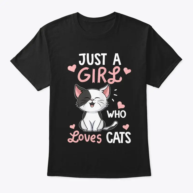 Just A Girl Who Loves Cats Tshirt 